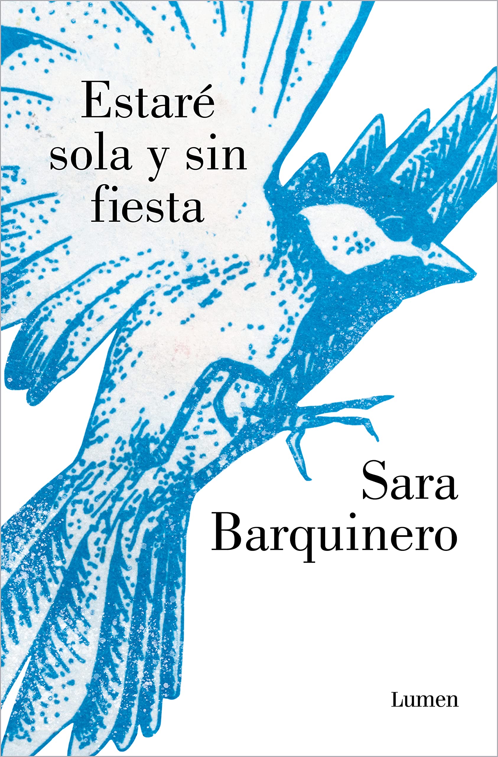 Estare sola y sin fiesta (Narrativa) Contemporary literature
