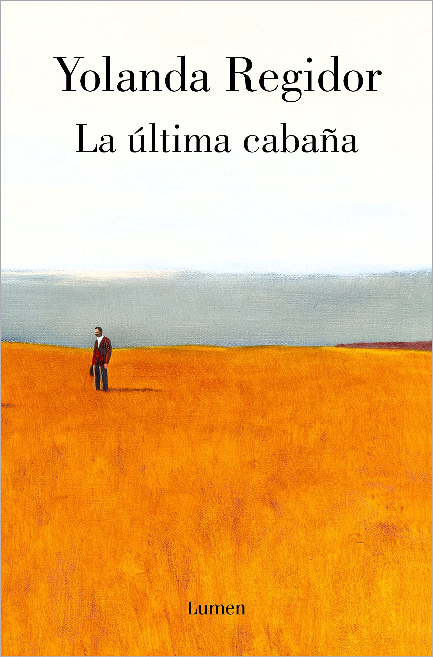 La ultima cabana/ The Last Cabin book