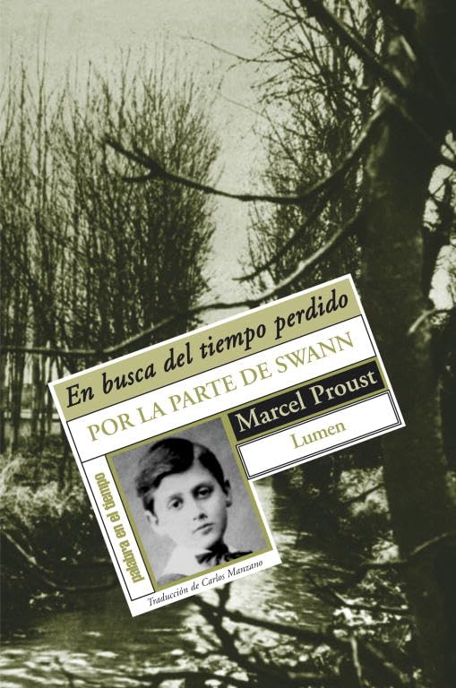 En busca del tiempo perdido : por la parte de Swan (NARRATIVA, Band 19113) Contemporary literature