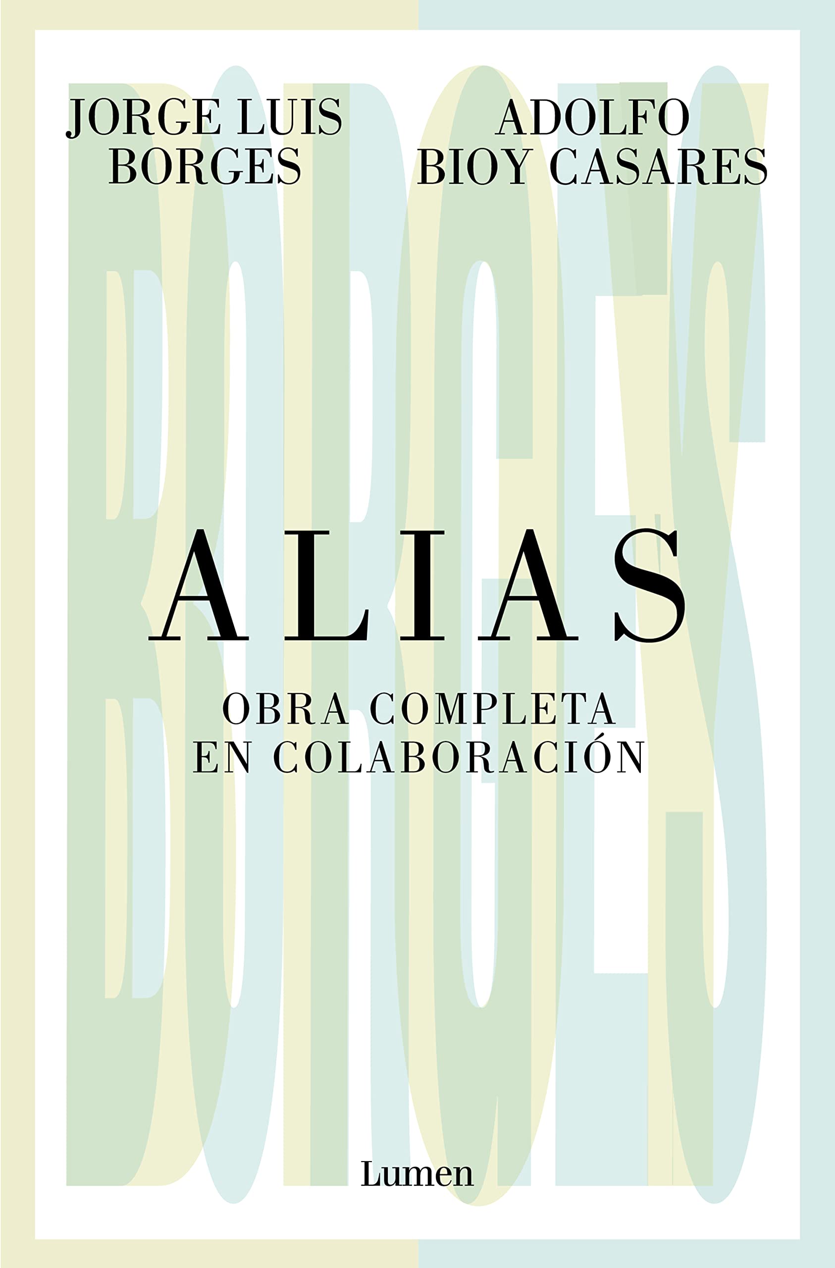 Alias: Obra completa en colaboración (Narrativa, Band 3) Contemporary literature