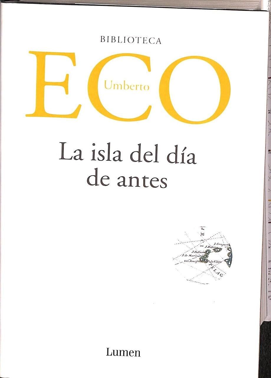 La Isla Del Dia De Antes/ the Previous Day Island (Umberto Ec) Contemporary literature