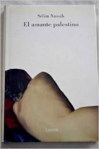 El Amante Palestino/ the Palestino Lover (Narrativa) Memories