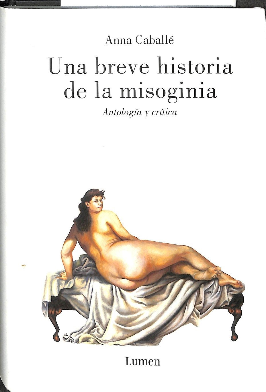 Una Breve Historia De La Misoginia/ A Brif History of the Misogyny Social Sciences