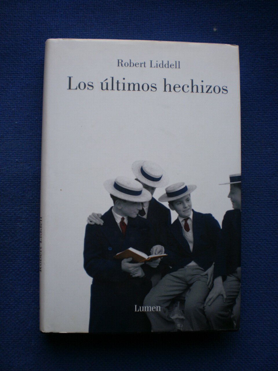 Los Ultimos Hechizos / The Last Enchantments Contemporary literature