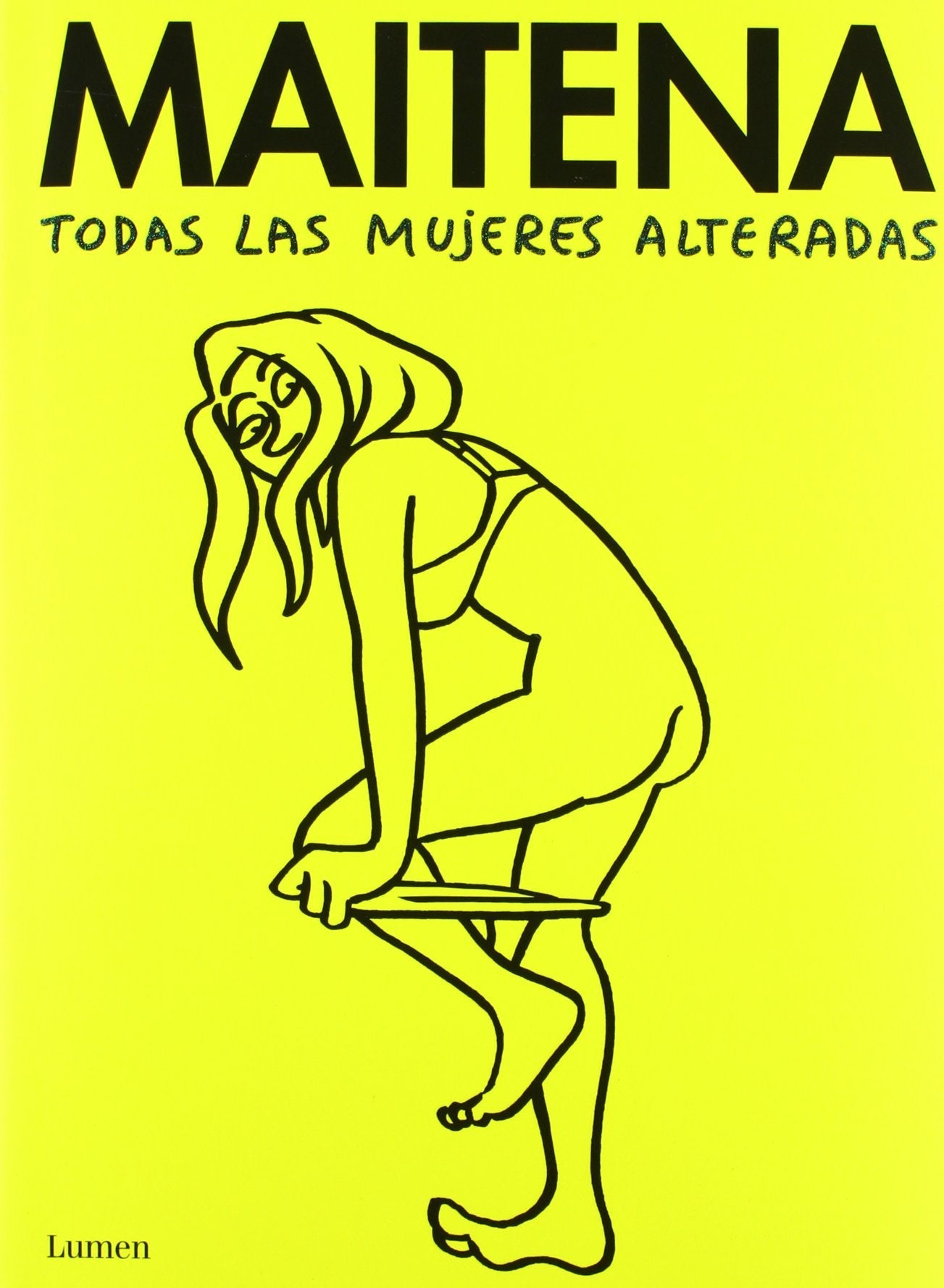 Todas las mujeres alteradas (Lumen Gráfica) Contemporary literature