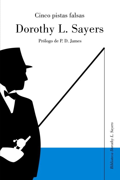 Cinco pistas falsas (BIBLIOTECA DOROTHY SAYERS, Band 19126) Detective & CSI