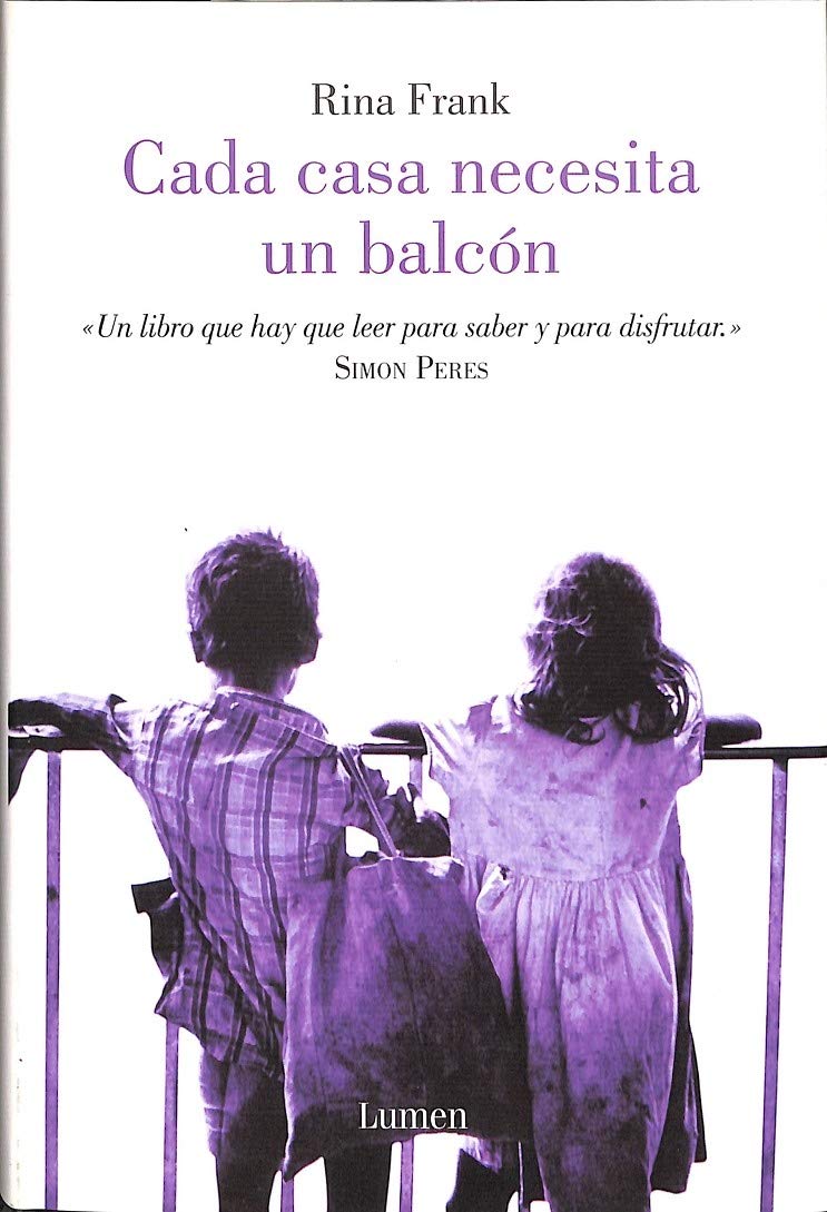 Cada Casa Necesita Un Balcon/ Every house needs a Balcony book
