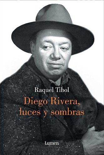 Diego Rivera, luces y sombras (Memorias Y Biografias) Books
