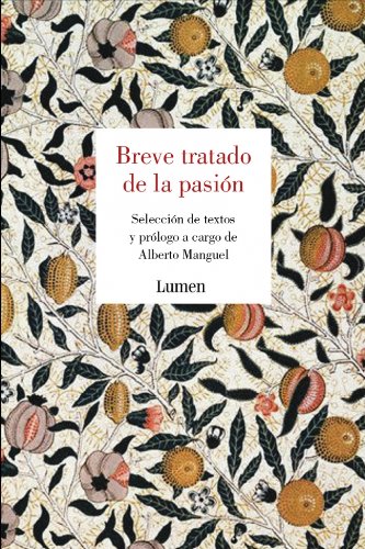 Breve tratado de la pasión Contemporary literature