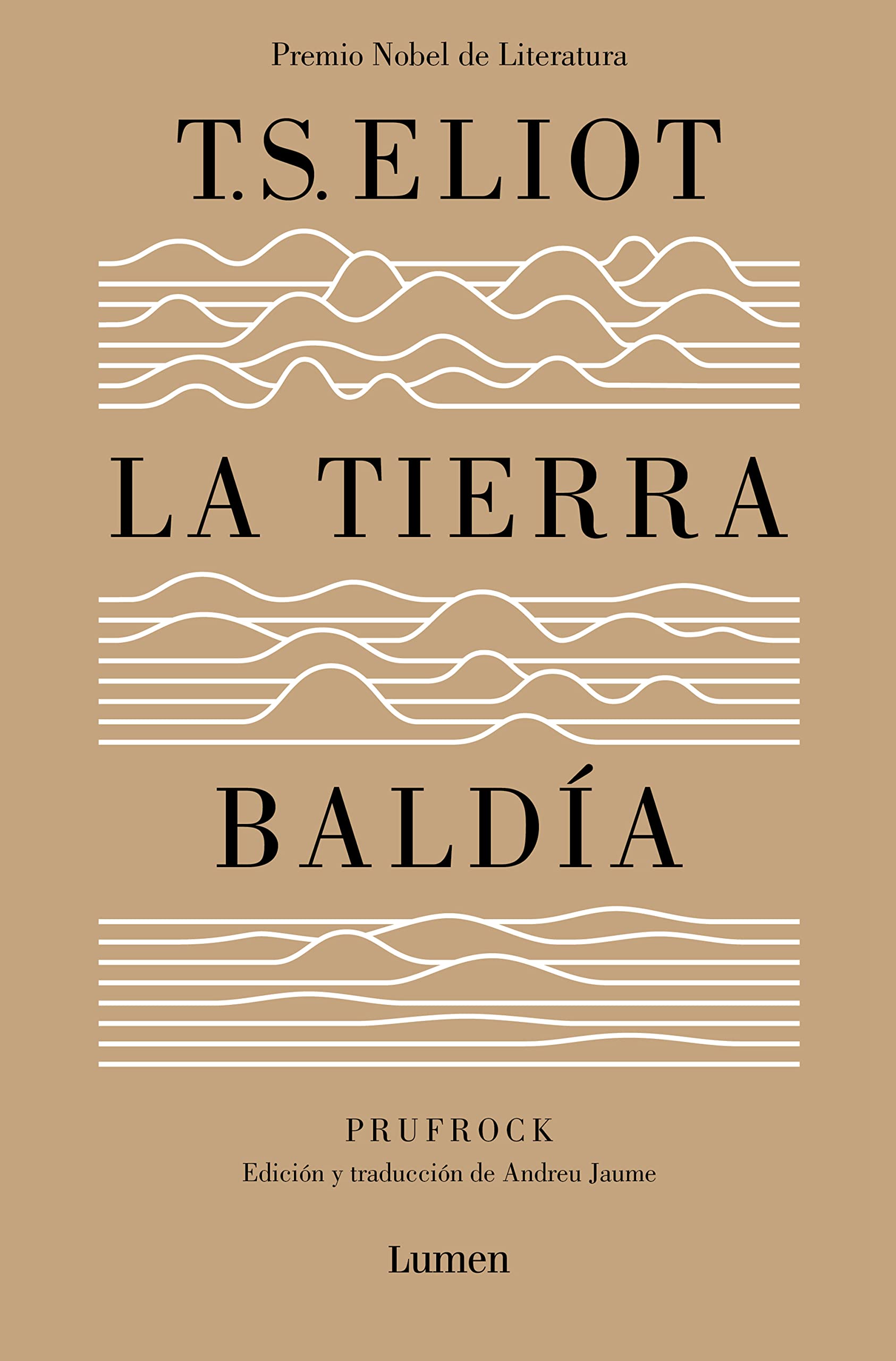 La Tierra Baldía (Edición Especial del Centenario) / The Waste Land (100 Anniver Sary Edition) book