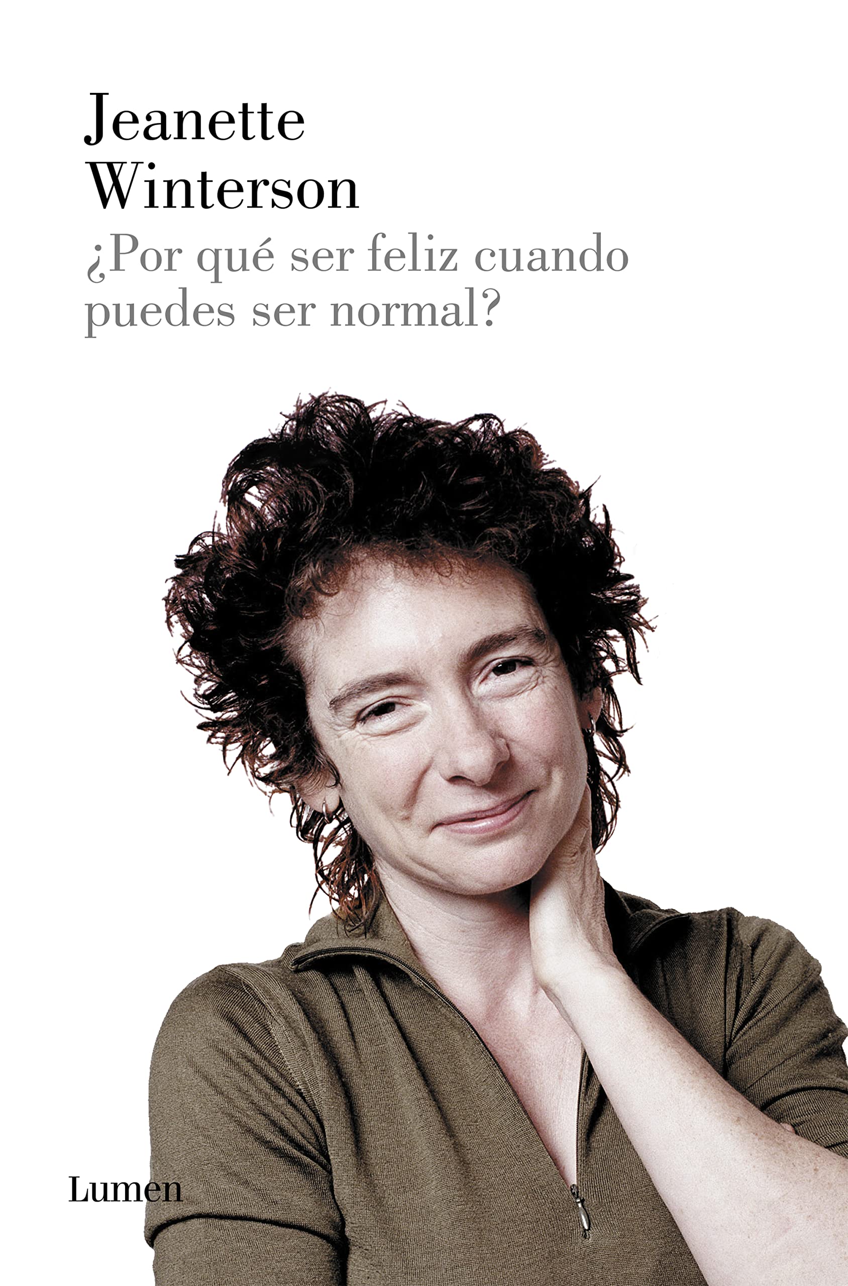 Por qué ser feliz cuando puedes ser normal Social Sciences