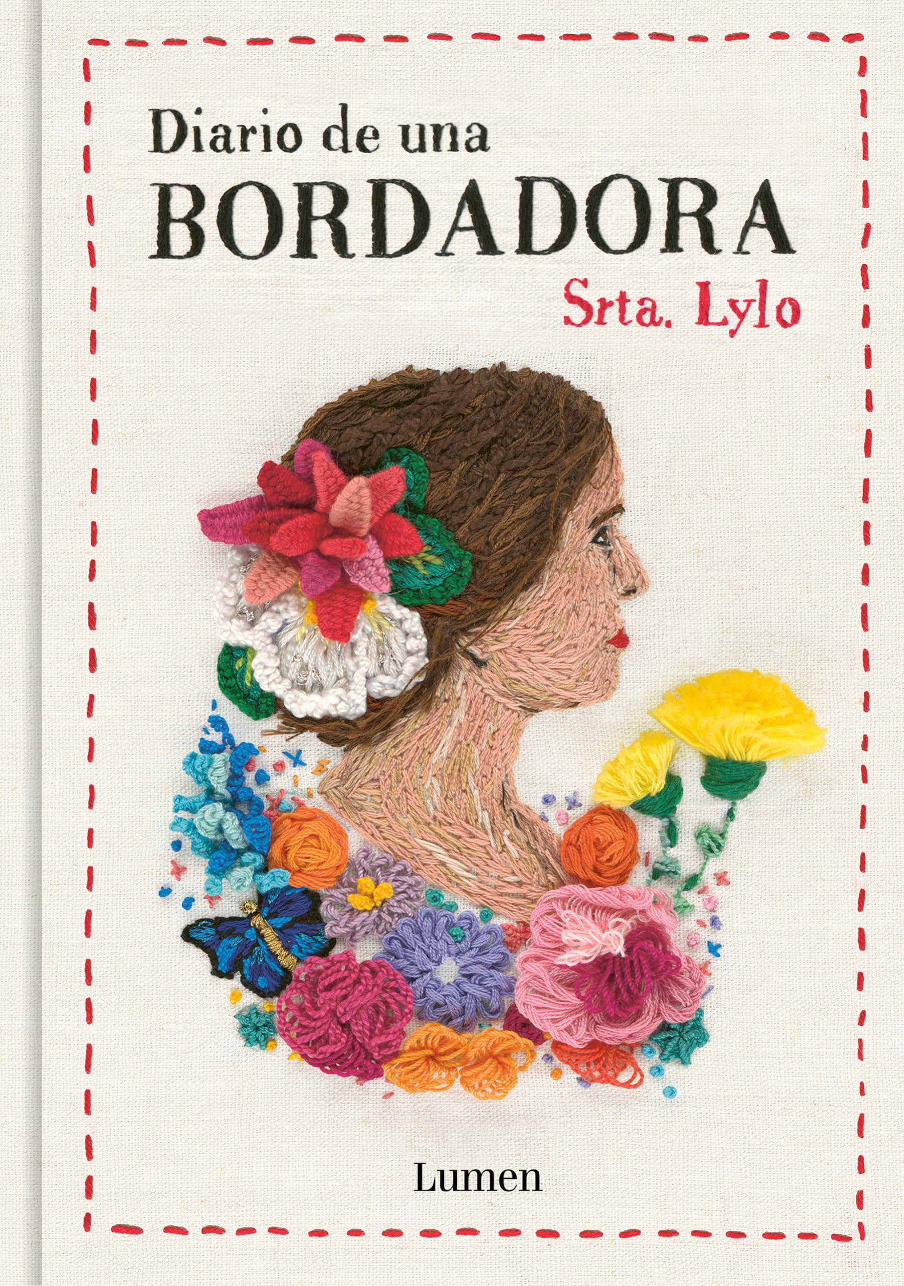 Diario de una bordadora/ Diary of an Embroideress book