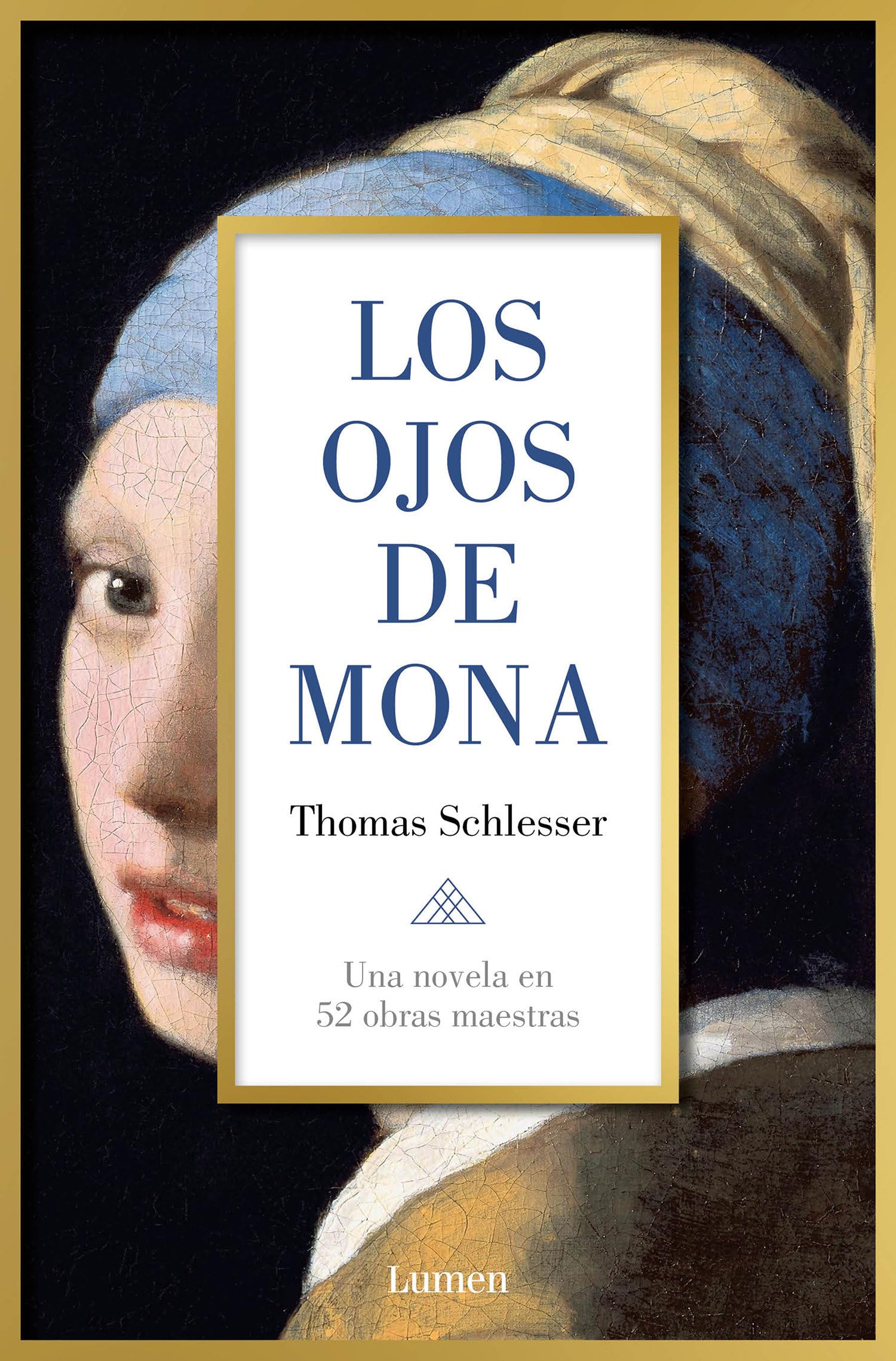 Los ojos de Mona: Una novela en 52 obras maestras (Narrativa) Contemporary literature