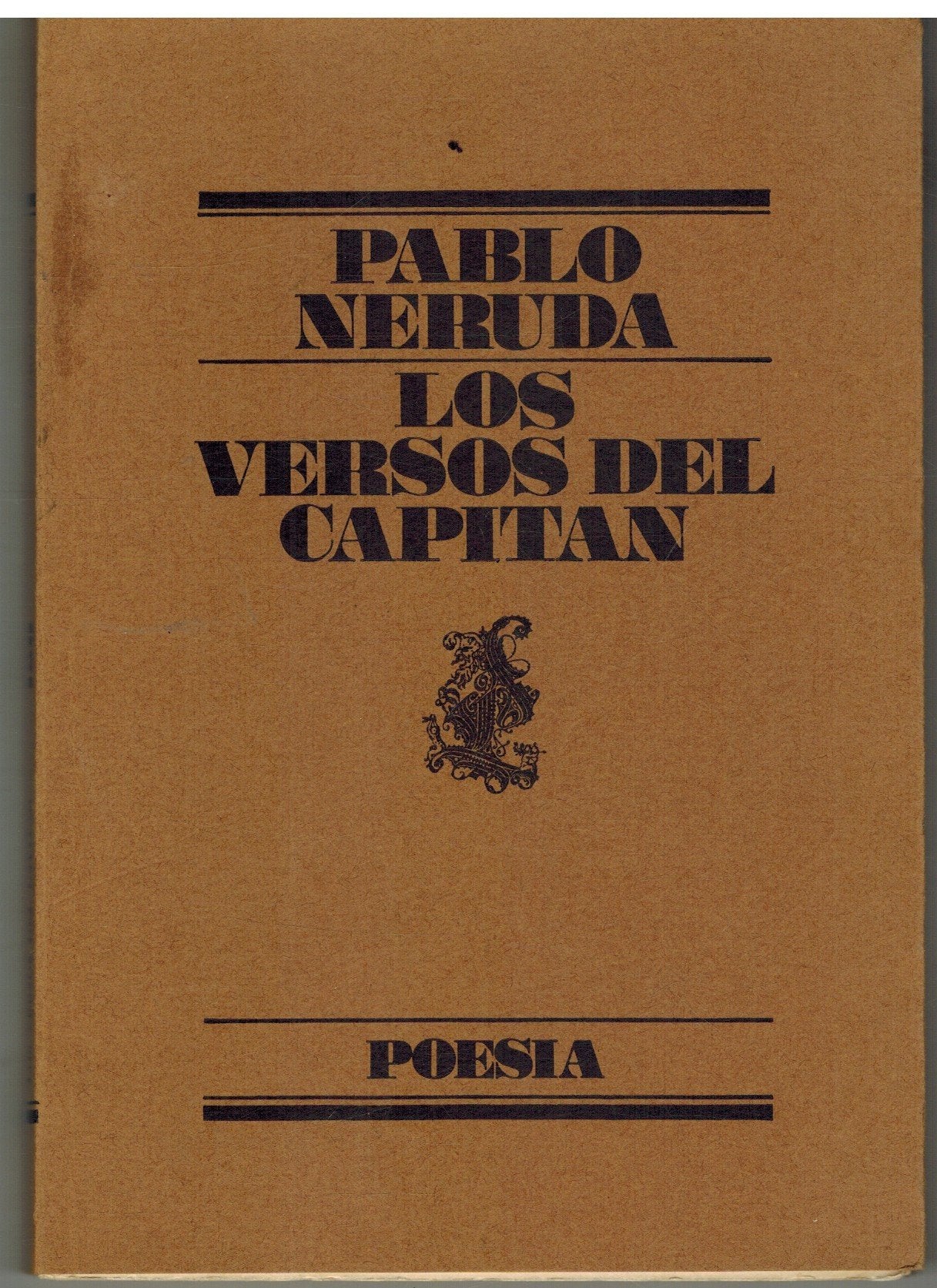 Los Versos Del Capitan (Poesia (lumen)) Books