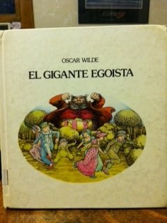 El Gigante Egoista (Coleccion Grandes Autores) Books