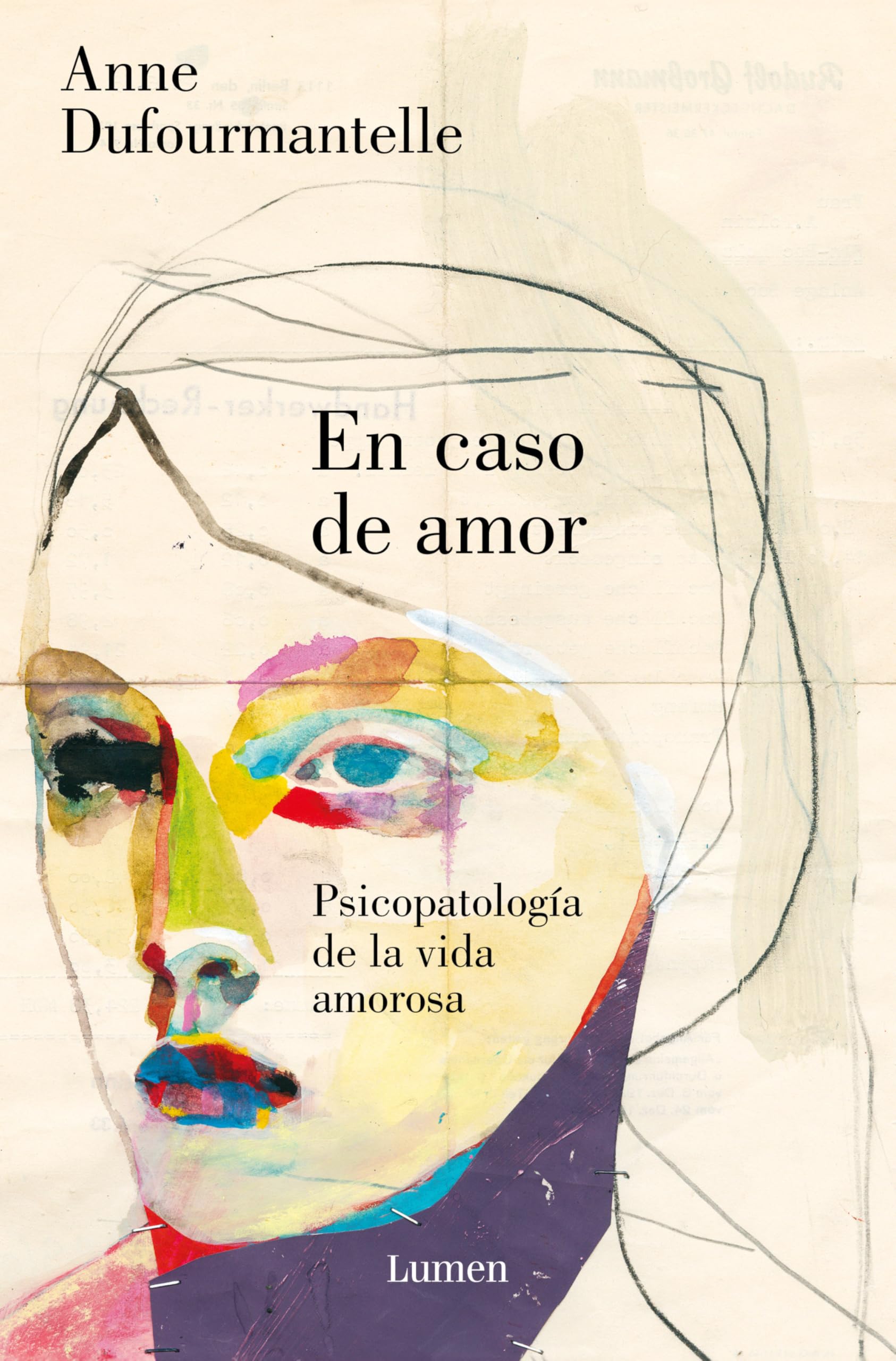 En caso de amor / In the Case of Love: Psicopatologia De La Vida Amorosa book