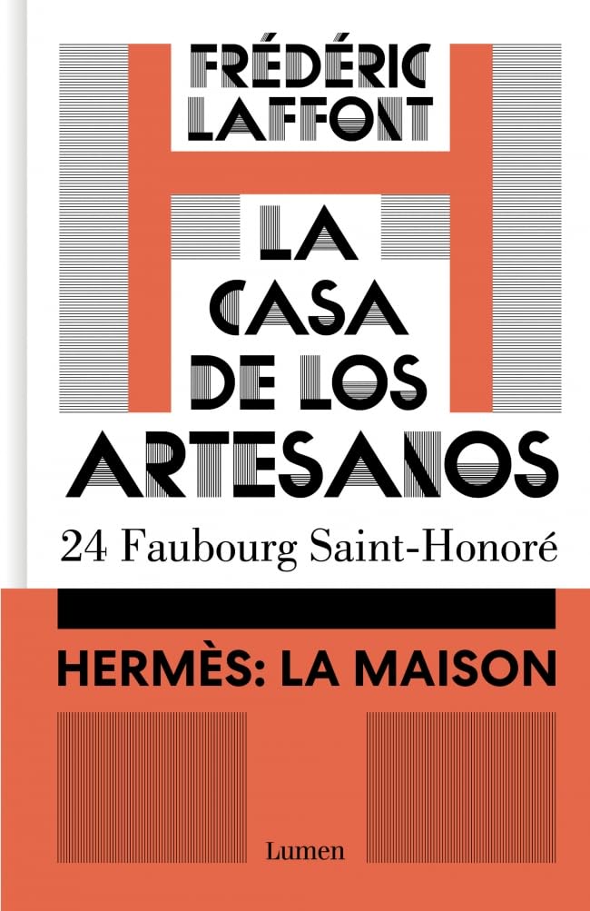 La casa de los artesanos. Hermès: La Maison: 24 Faubourg Saint-Honoré book
