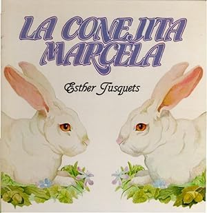 LA Conejita Marcela/Marcela, the Bunny book