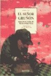 El senor grunon / Mr. grumpy: Recolector De Pensamientos / the Collector of Thoughts Novels & Short Stories