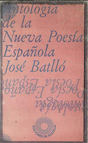 ANTOLOGIA DE LA NUEVA POESIA ESPAÑOLA. Books