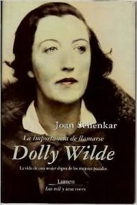 La Importancia De Llamarse Dolly Wilde/ The importance of being called Dolly Wilde Memories