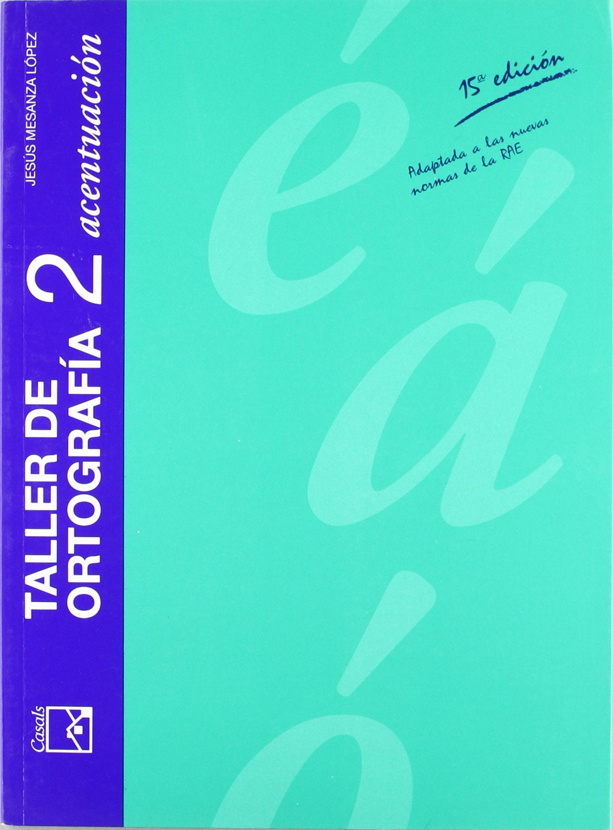 Acentuación (tildes), ESO. Cuaderno Learning & Reference
