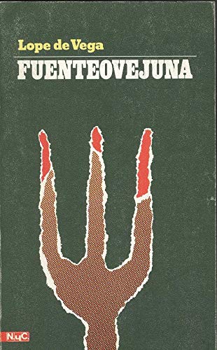 Fuente Ovejuna: El mejor alcalde, el rey Books
