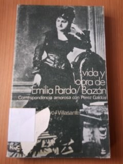 Vida y obra de Emilia pardo bazan book