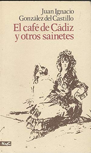 El café De Cadiz y Otros Sainetes Books