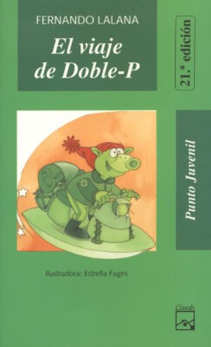El Viaje De Doble-P (Coleccion Punto Juvenil, 3) Non-fiction