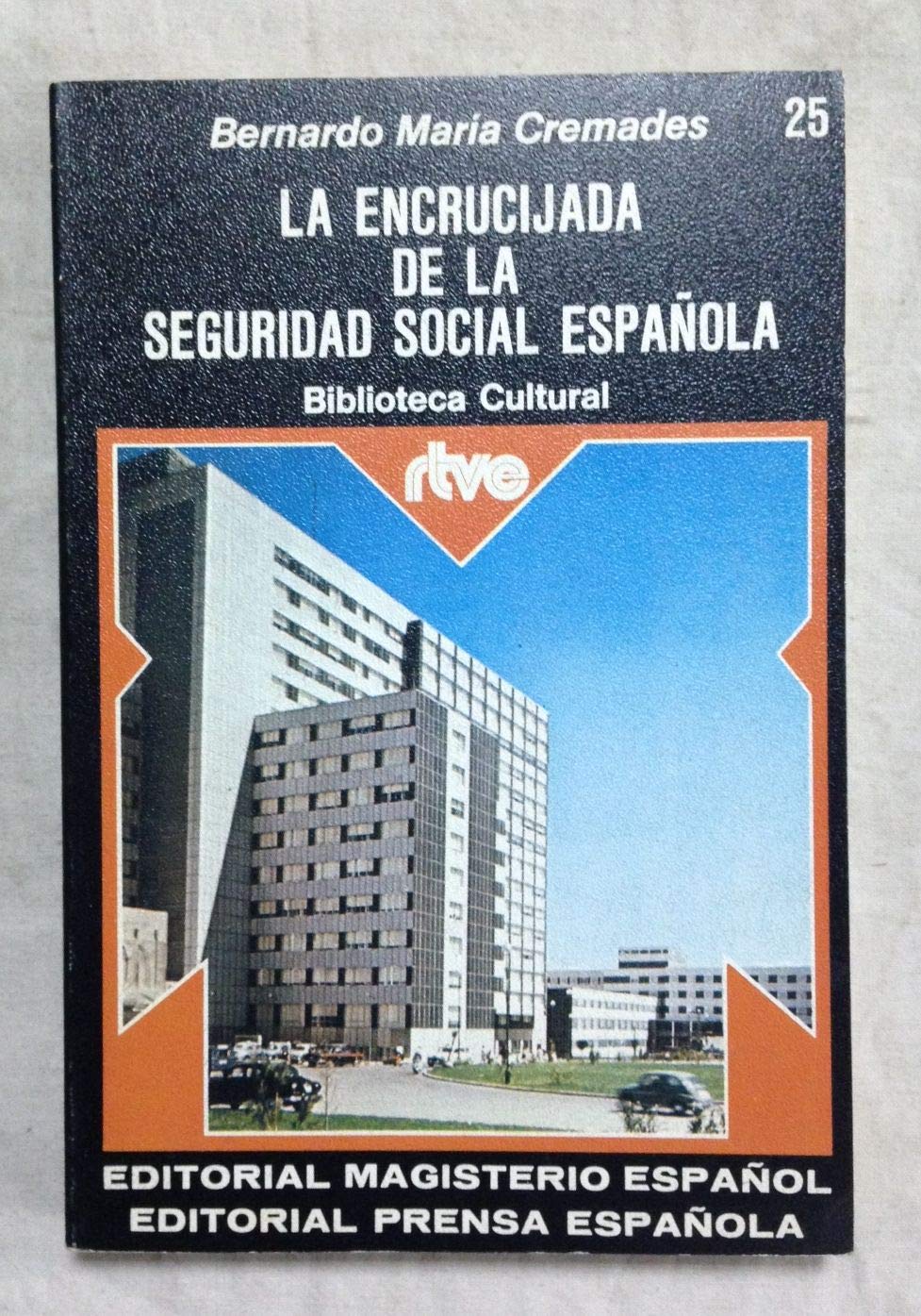 LA ENCRUCIJADA DE LA SEGURIDAD SOCIAL Books