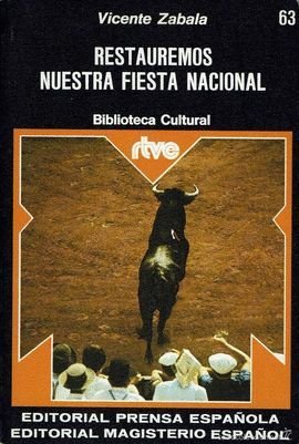 Restauremos nuestra Fiesta Nacional Books