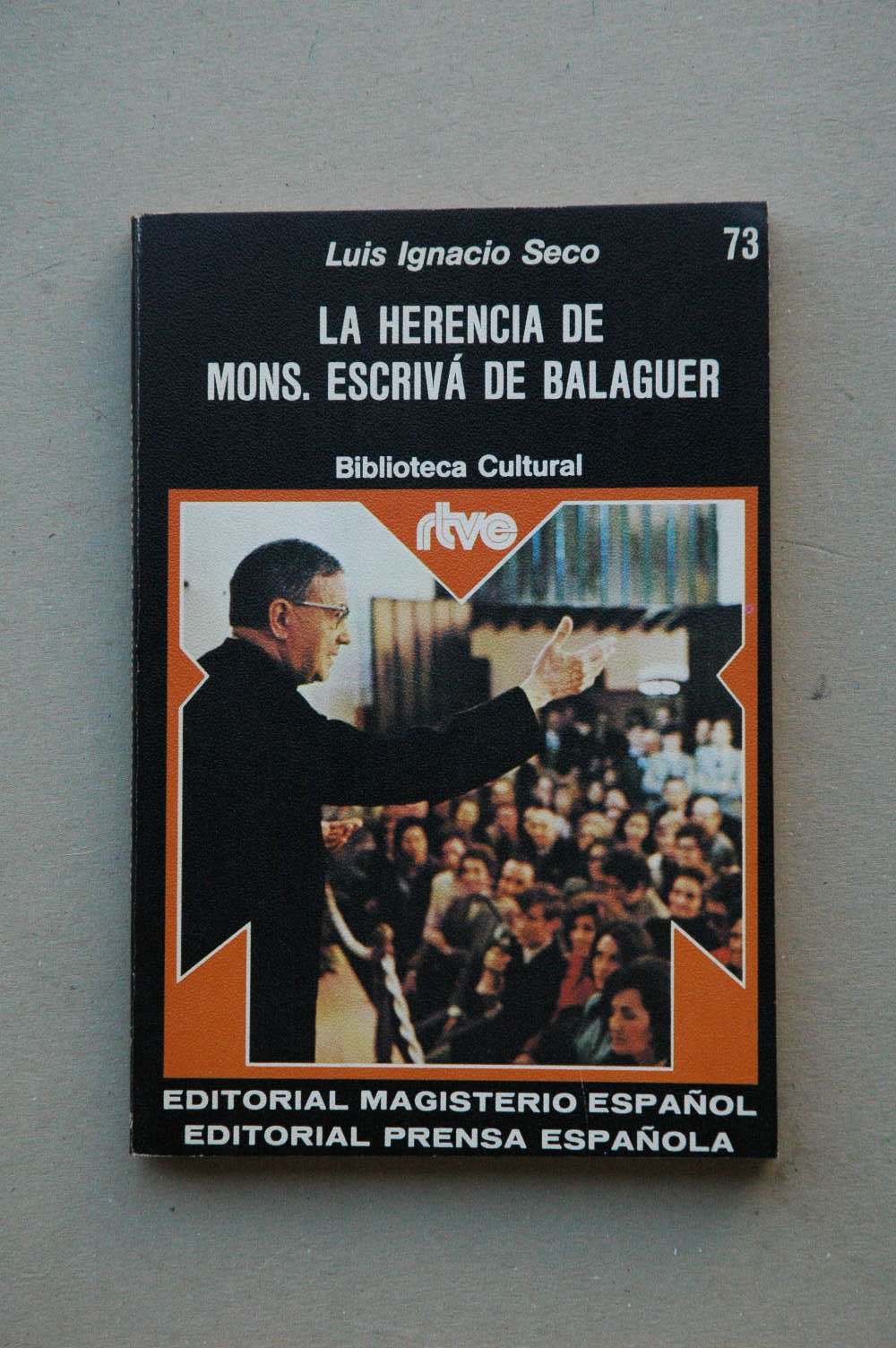 La herencia de Mons. Escrivá de Balaguer book