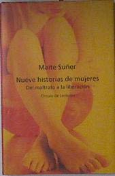 Nueve historias de mujeres. Del maltrato a la liberacion book