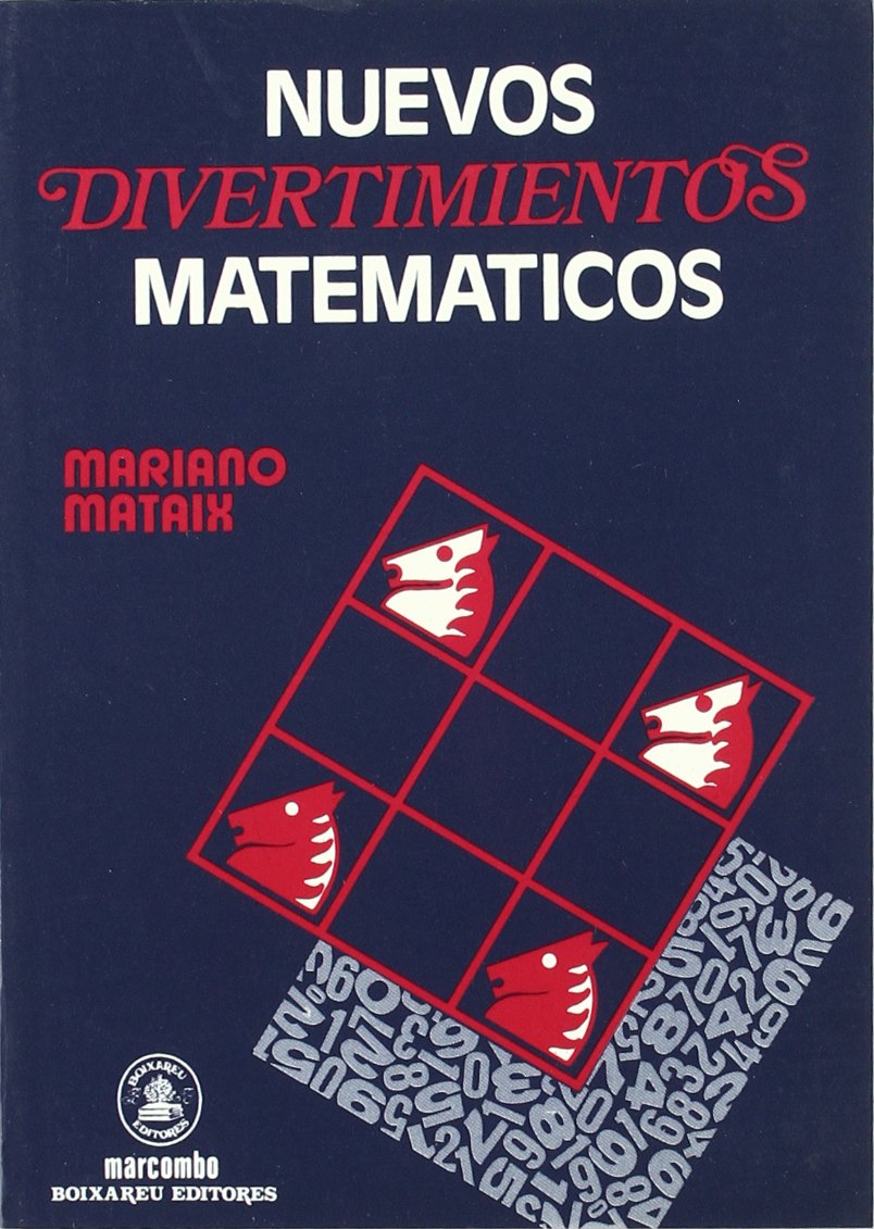 Nuevos divertimientos matemáticos (ACCESO RÁPIDO) Learning & Reference