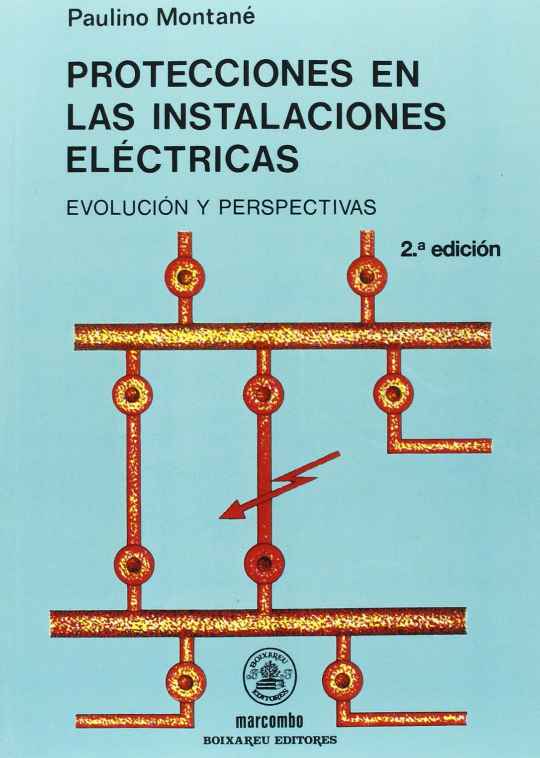 Protecciones en las Instalaciones Eléctricas book
