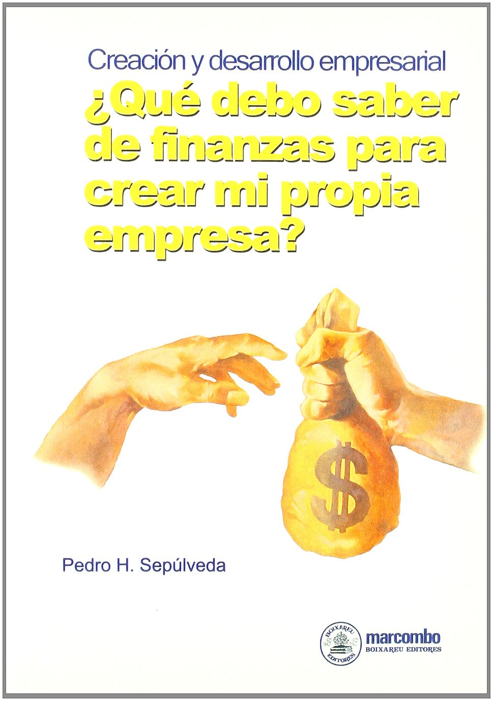 Qué debo saber de finanzas para crear mi propia empresa? Business, Finance & Career