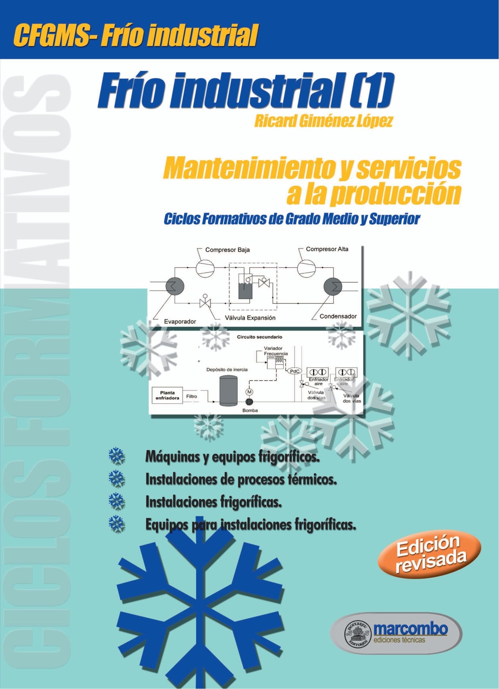 Frío Industrial I: Mantenimiento y servicios a la producción book