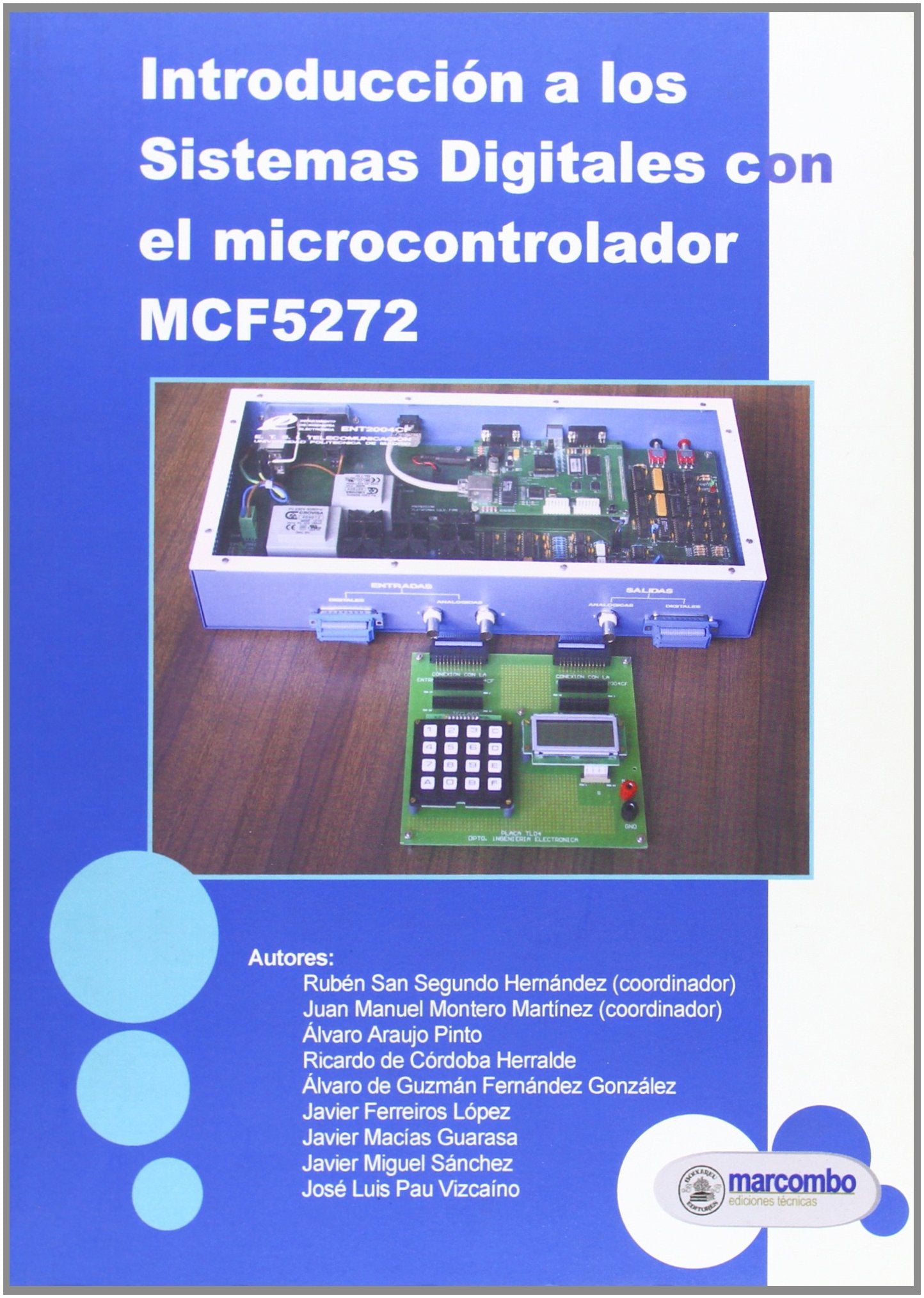 Introducción a los sistemas digitales con el microcontrolador MCF5272 Business & Technology