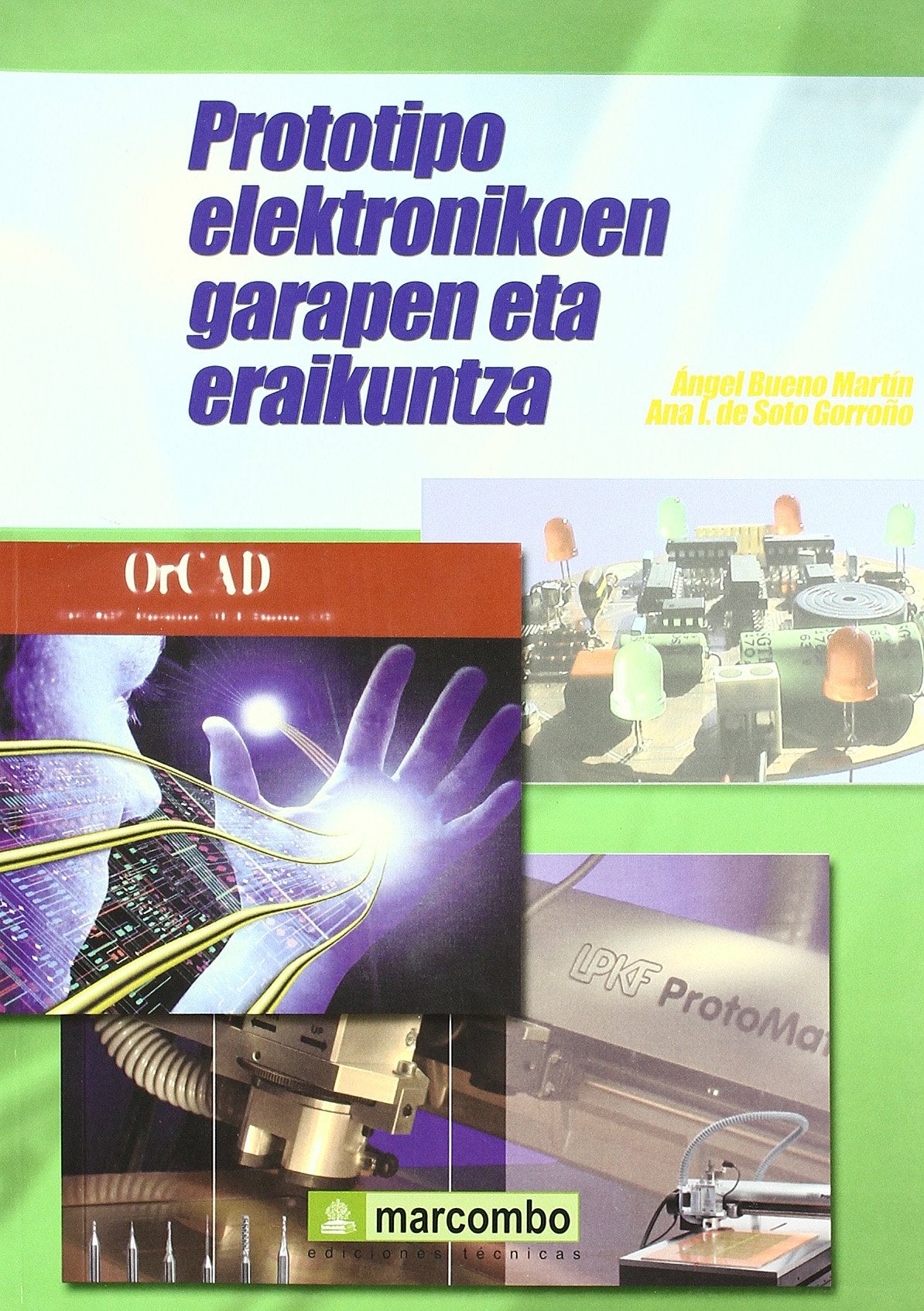 PROTOTIPO ELEKTRONIKOEN GARAPEN ETA ERAIKUNTZA Business & Technology