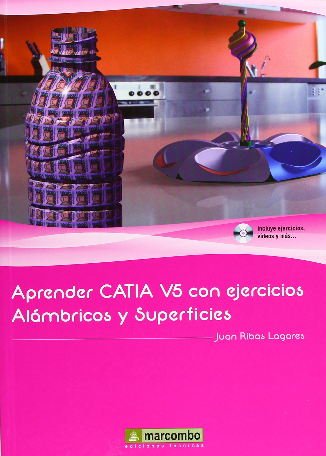 Aprender CATIA V5 con ejercicios: Alámbricos y Superficies book