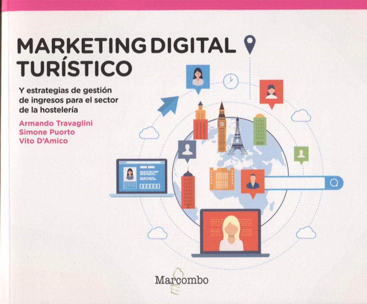 Marketing digital turístico : y estrategias de revenue management para el sector de la hostelería Business, Finance & Career