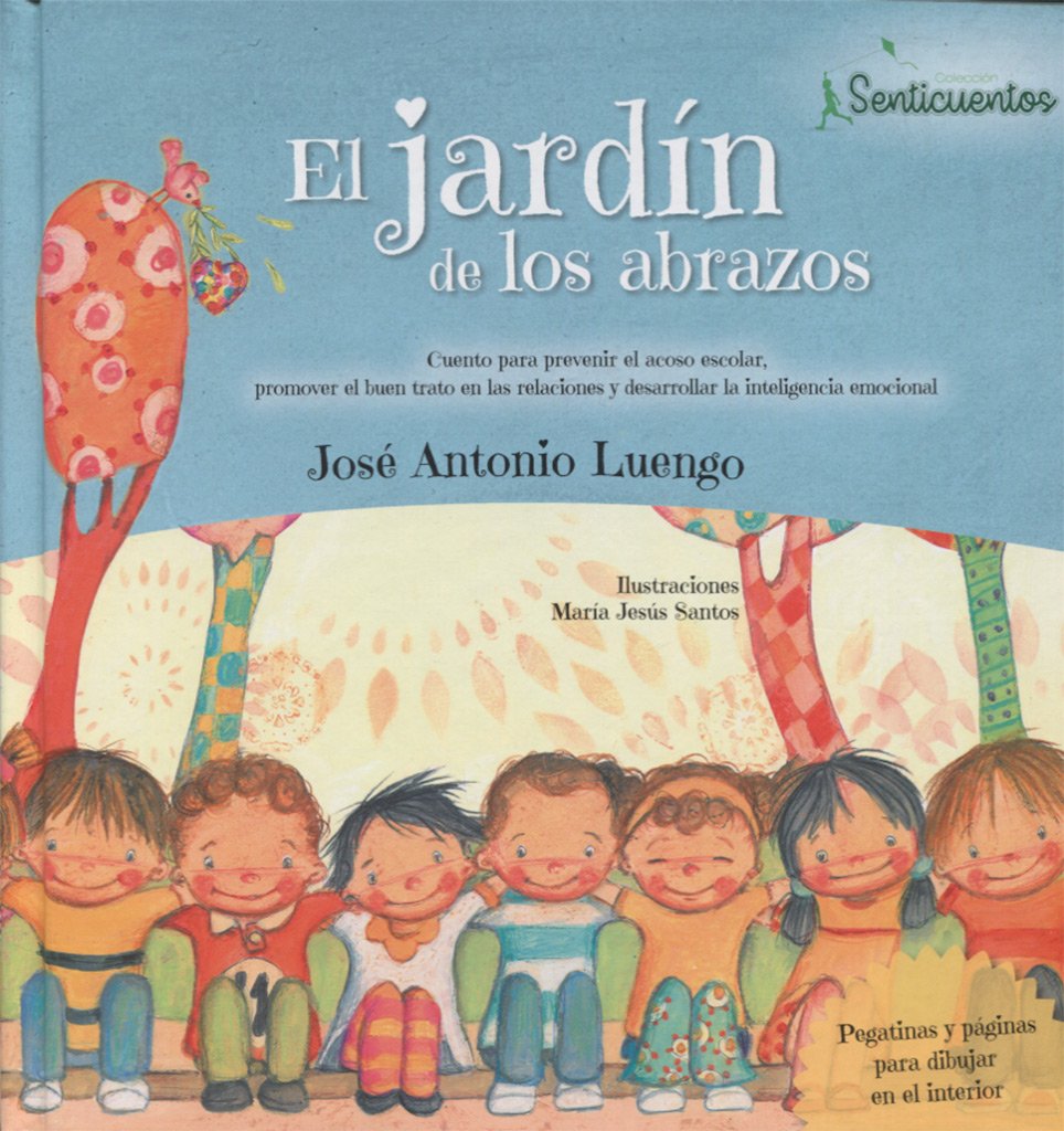El jardín de los abrazos: Acoso escolar book