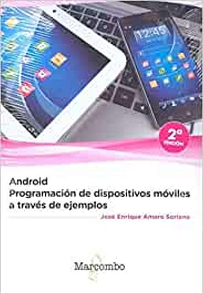 Android: programación de dispositivos móviles a través de ejemplos book