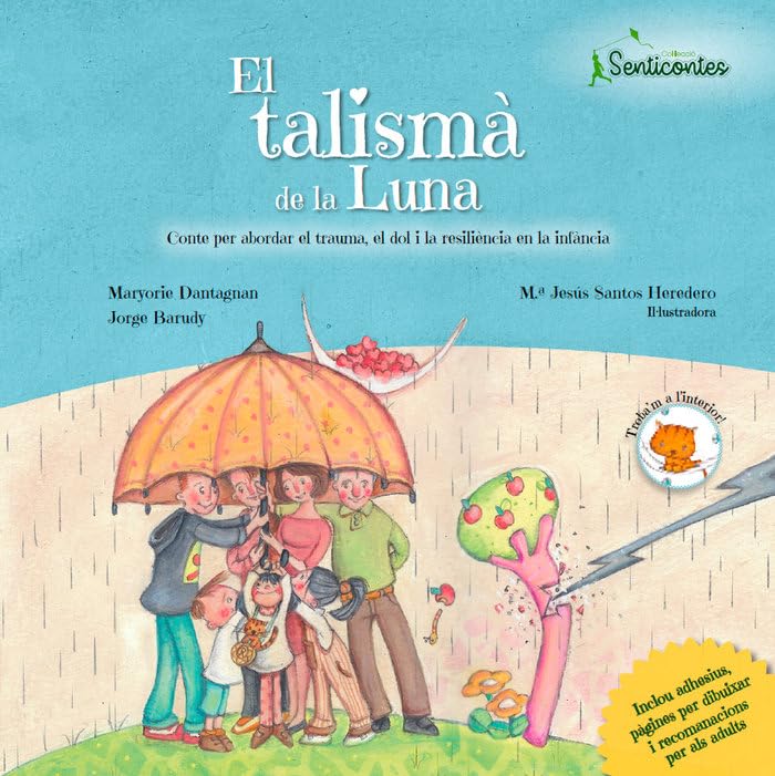 El talismà de la Luna: Trauma i dol (SENTICUENTOS, Band 1) Psychology