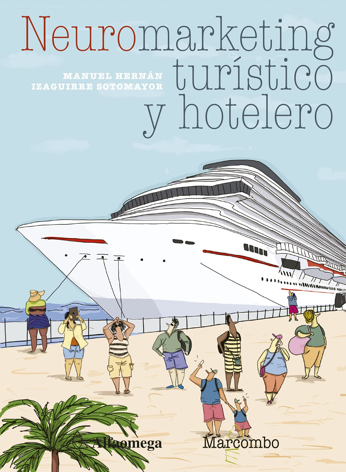 Neuromarketing turístico y hotelero book