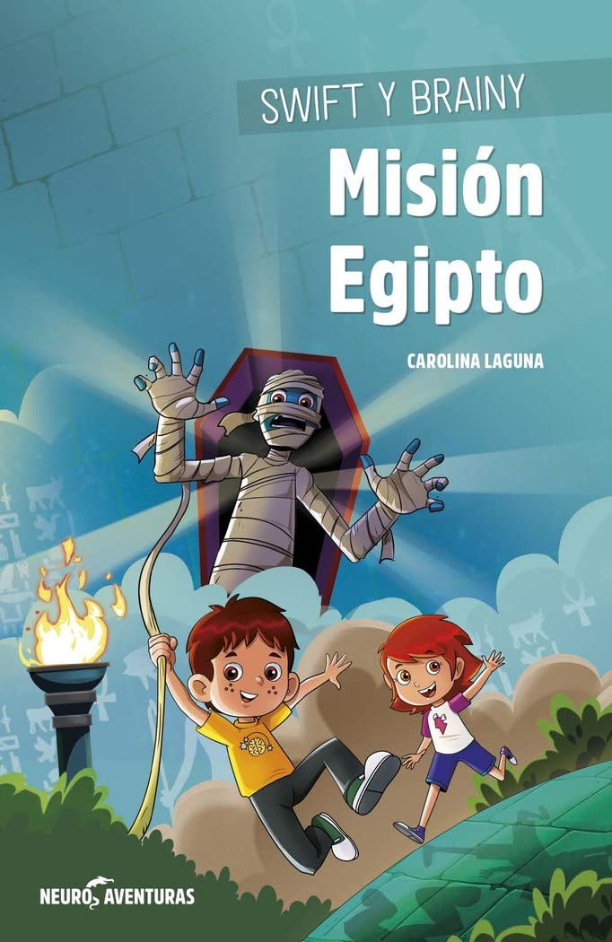 Swift y Brainy. Misión Egipto: Razonamiento (NEUROAVENTURAS, Band 1) Psychology