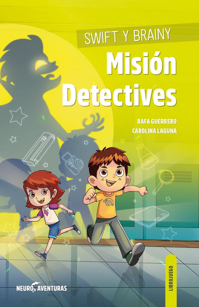 Swift y Brainy. Misión Detectives: Atención (NEUROAVENTURAS, Band 1) Psychology
