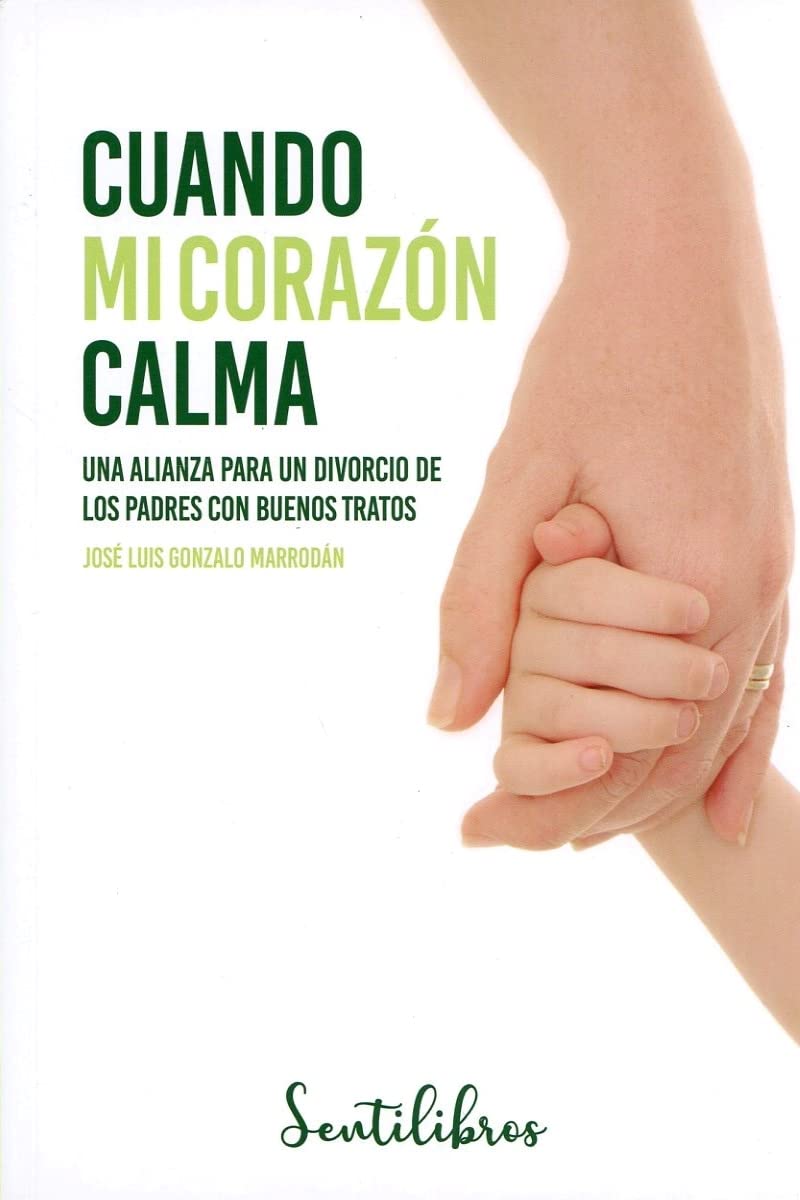 Cuando mi corazón calma: Separación de padres book