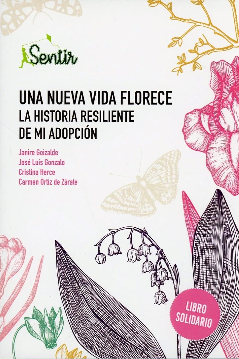 Una nueva vida florece. La historia resiliente de mi adopción Psychology